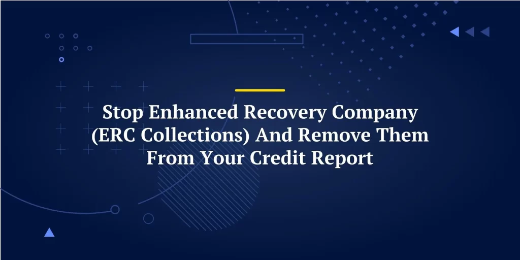 1 Method for Removing Enhanced Recovery Company (ERC)