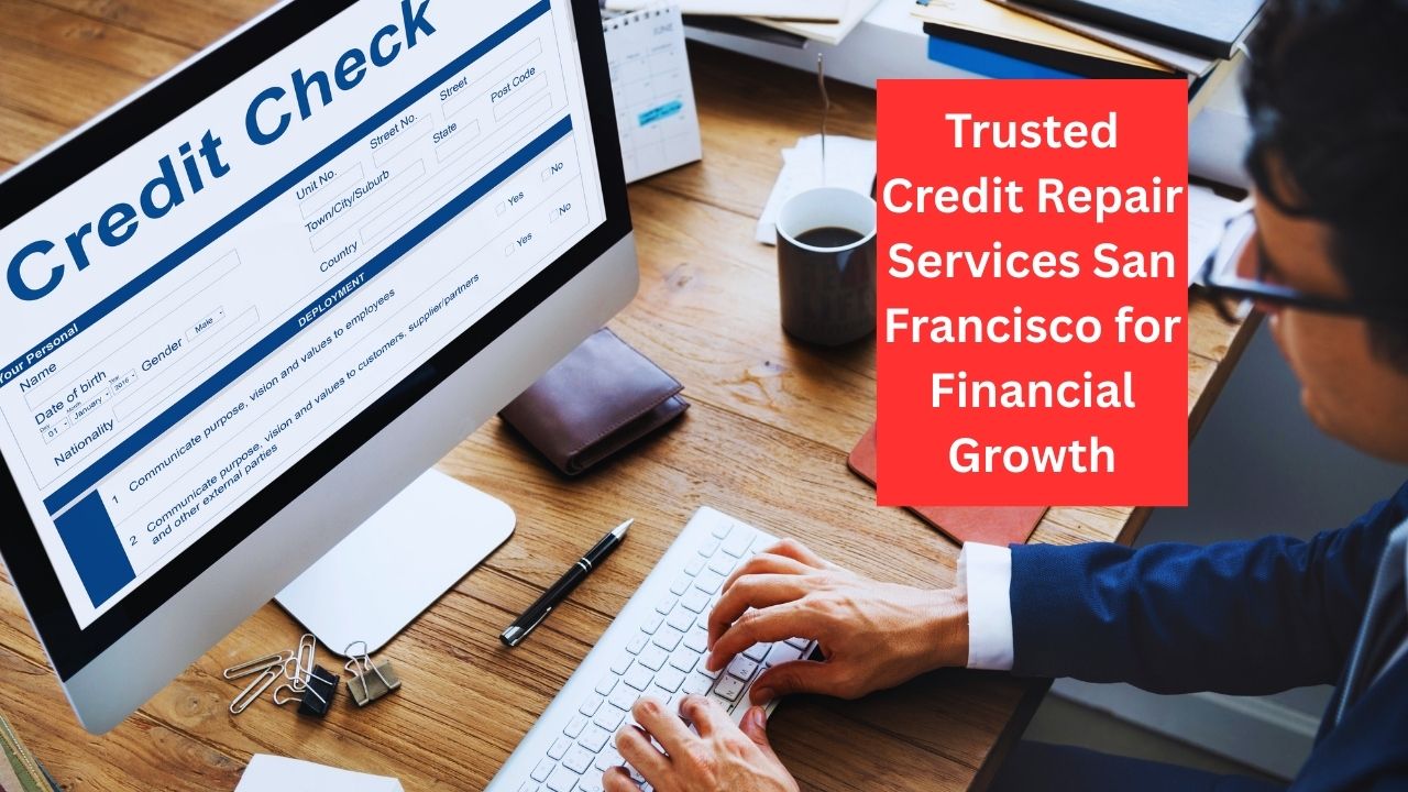 Credit Repair Services San Francisco